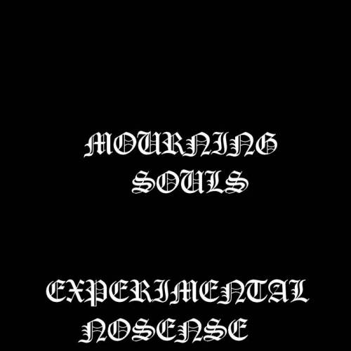 Mourning Souls : Experimental No Sense (Single)